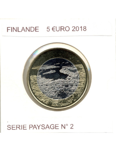 FINLANDE 2018 5 EURO PAYSAGE Numero 2 SUP