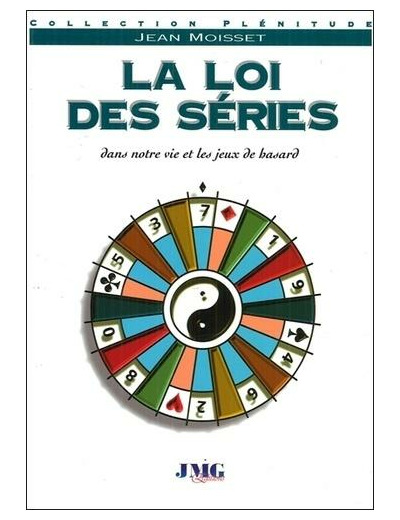 La loi des séries - Dans notre vie et les jeux de hasard