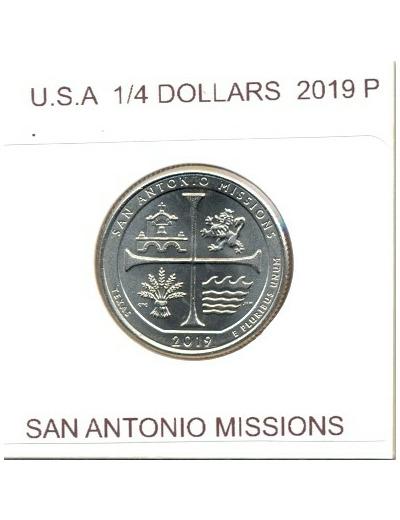 AMERIQUE ( U.S.A ) 1/4 DOLLAR 2019 P SAN ANTONIO MISSIONS SUP