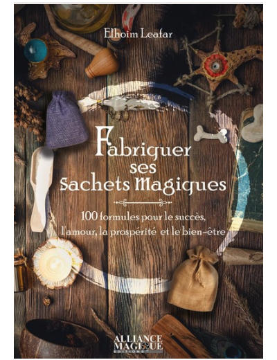 Fabriquer ses sachets magiques