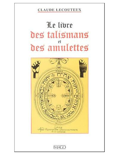 Le livre des talismans et des amulettes