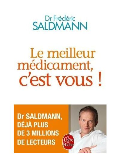 Le meilleur médicament, c'est vous !