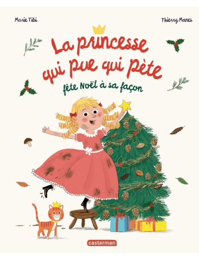LA PRINCESSE QUI PUE QUI PETE FETE NOEL A SA FACON - GRAND FORMAT
