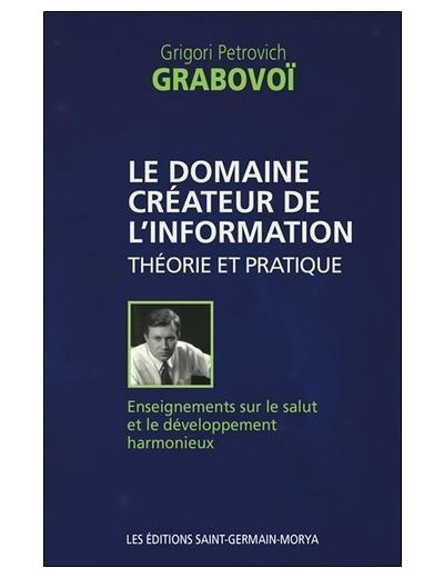 Le domaine créateur de l'information - Théorie et pratique