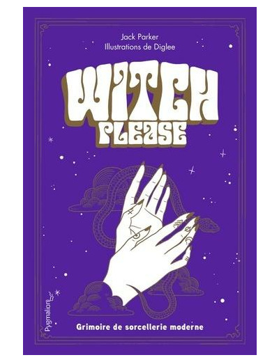 Witch Please - Grimoire de la sorcière moderne