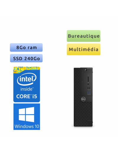 Dell Optiplex 3040 SFF - Windows 10 - i5 8Go 240Go SSD - Ordinateur Tour Bureautique PC