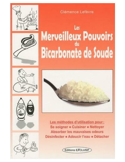 Les merveilleux pouvoirs du bicarbonate de soude