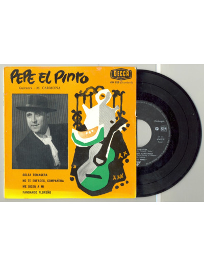 45 Tours PEPE EL PINTO "SOLEA TOMASERA" / "ME DICEN A MI"