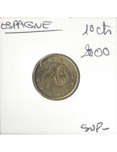 Espagne 2000 10 CENTIMES SUP-