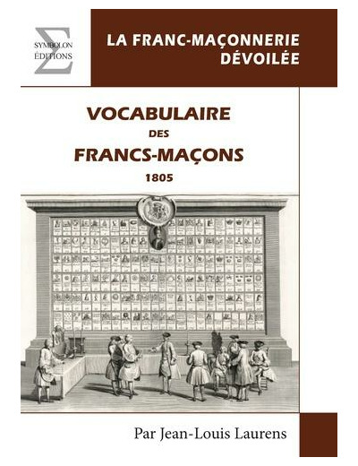 Vocabulaire des francs-maçons - 1805