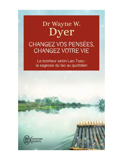 Changez vos pensées, changez votre vie