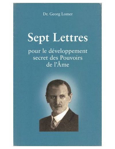 Sept lettres pour le développement secret des pouvoirs de l'âme