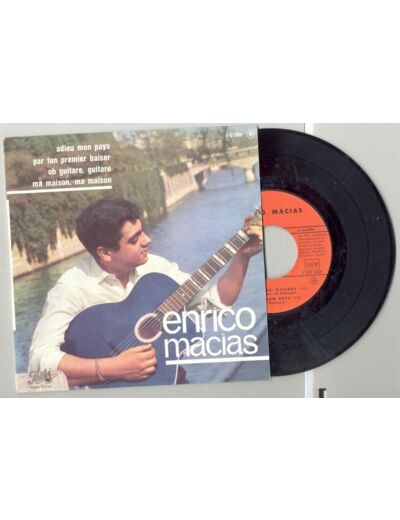 45 Tours ENRICO MACIAS "MA MAISON MA MAISON" / "OH GUITARE GUITARE"