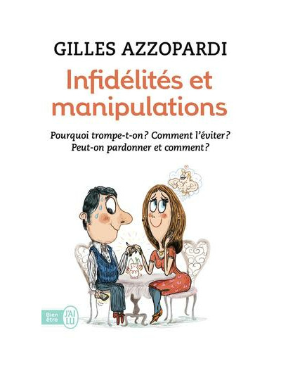 Infidélités et manipulations