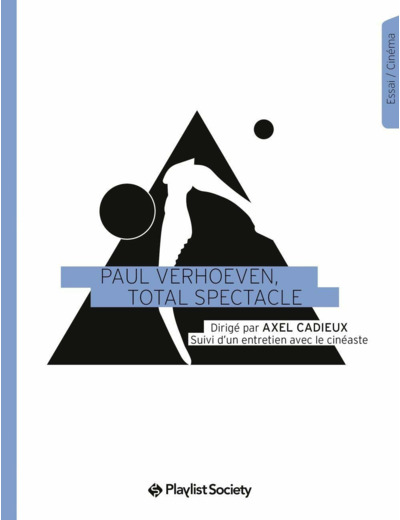 PAUL VERHOEVEN, TOTAL SPECTACLE