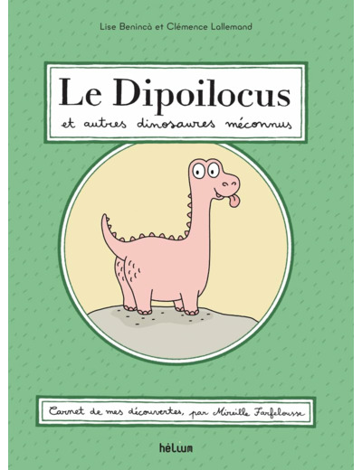 LE DIPOILOCUS ET AUTRES DINOSAURES MECONNUS