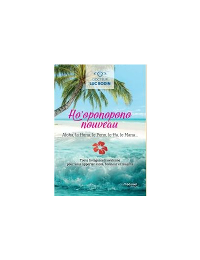 Ho’oponopono nouveau