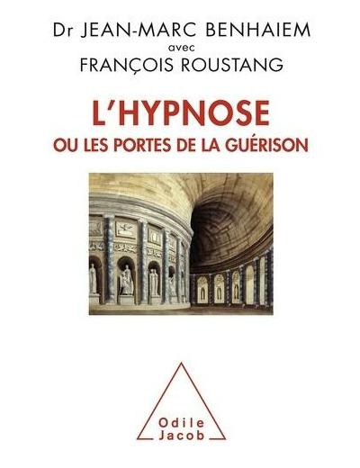 L'Hypnose ou les portes de la guérison