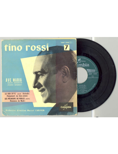 45 Tours TINO ROSSI "AVE MARIA" / "LE ROI D'YS"