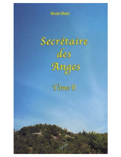 Secrétaire des Anges - Tome 2