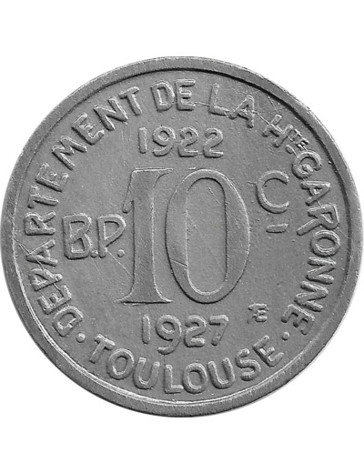 31 HAUTE GARONNE - TOULOUSE 10 CENTIMES 1922 1927 SUP