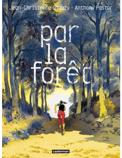 PAR LA FORET