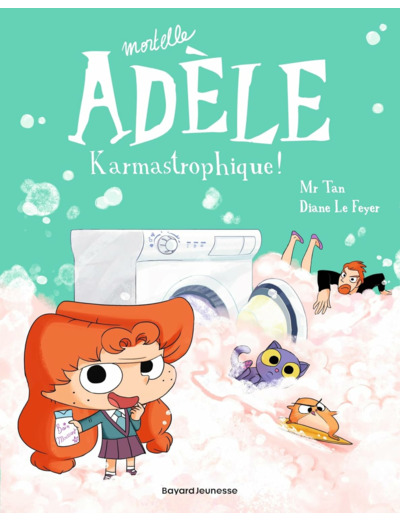 BD MORTELLE ADELE, TOME 17 - KARMASTROPHIQUE