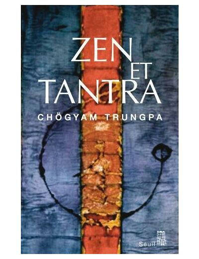 Zen et Tantra