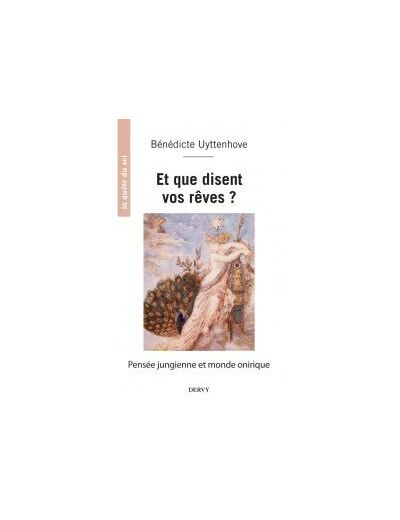 Et que disent vos rêves ? - Pensée jungienne et monde onirique