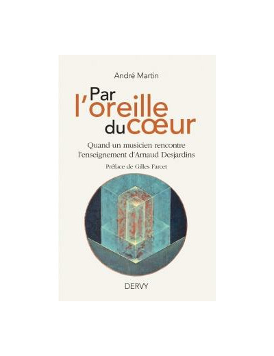 Par l'oreille du coeur
