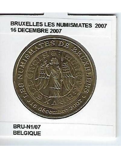 BELGIQUE BRUXELLES LES NUMISMATES 16 DECEMBRE 2007 SUP