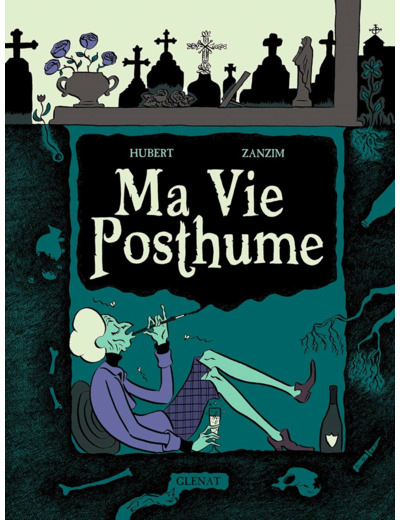 MA VIE POSTHUME - INTEGRALE