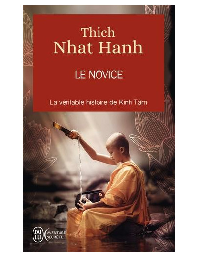 Le novice - La véritable histoire de Kinh Tâm, une incarnation de la compassion au Vietnam