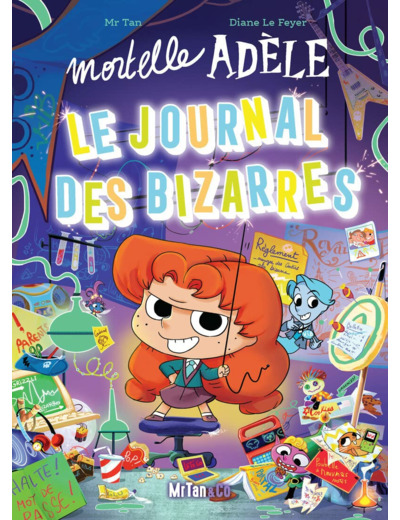 MORTELLE ADELE - LE JOURNAL DES BIZARRES
