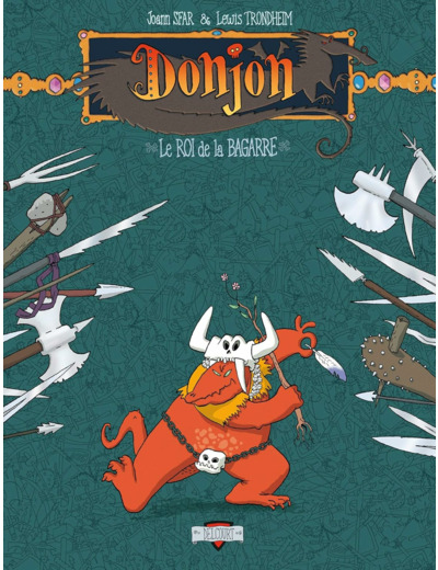 DONJON ZENITH T02 - LE ROI DE LA BAGARRE