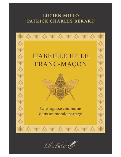 L'abeille et le Franc-Maçon -