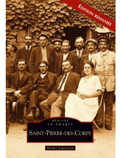 SAINT-PIERRE-DES-CORPS - EDITION REMANIEE