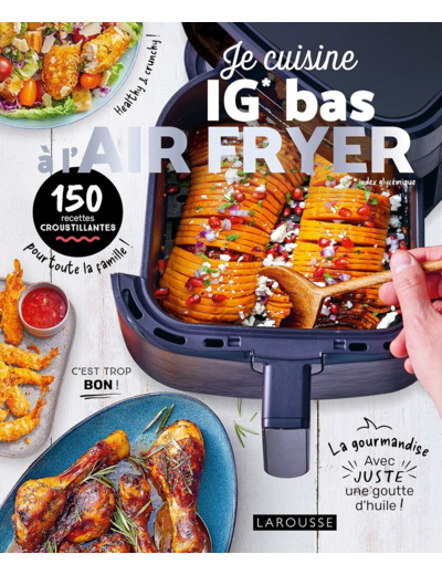 JE CUISINE IG BAS A L'AIR FRYER