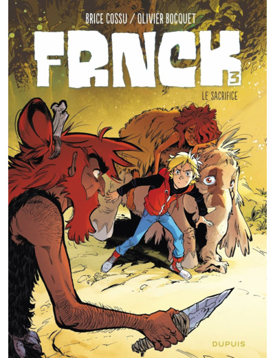 FRNCK - TOME 3 - LE SACRIFICE