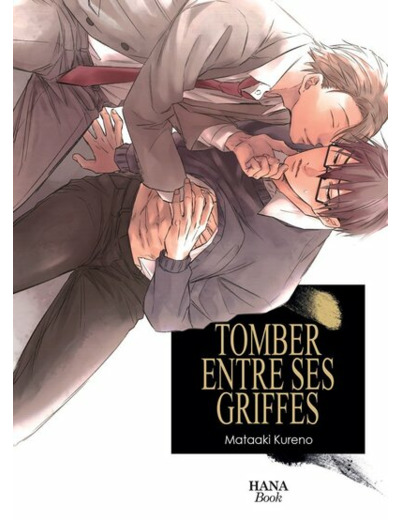 TOMBER ENTRE TES GRIFFES - TOME 1