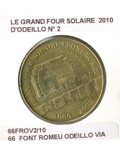 66 FONT ROMEU ODEILLO LE GRAND FOUR SOLAIRE D'ODEILLO N2 2010 SUP-