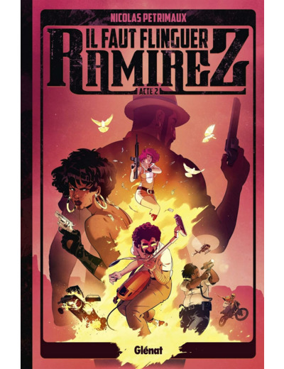 IL FAUT FLINGUER RAMIREZ - TOME 02