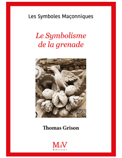 N° 104 LE SYMBOLISME DE LA GRENADE