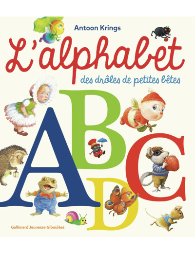 L'ALPHABET DES DROLES DE PETITES BETES