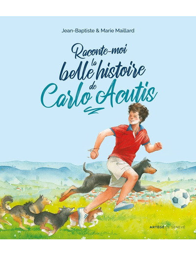 Raconte moi la belle histoire de Carlo Acutis