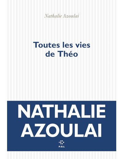 TOUTES LES VIES DE THEO