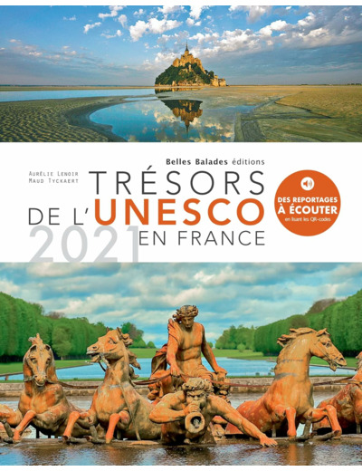 TRESORS DE L'UNESCO EN FRANCE - 2021