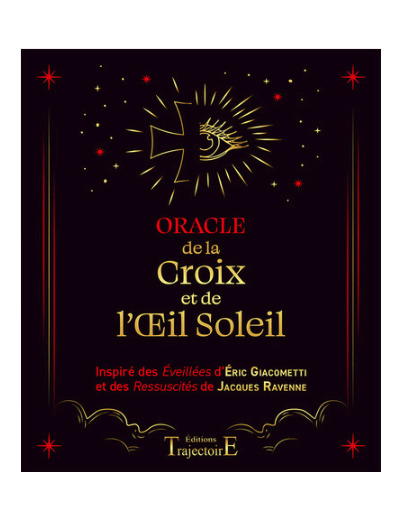 Oracle de la Croix et de l'Œil Soleil - Giacometti et Ravenne