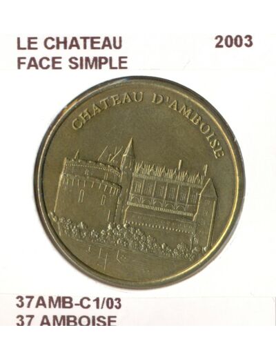 37 AMBOISE LE CHATEAU FACE SIMPLE 2003 SUP-