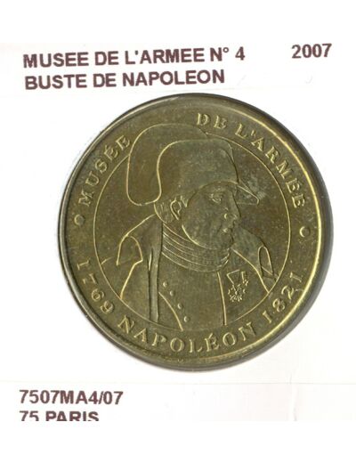 75 PARIS MUSEE DE L'ARMEE N4 BUSTE DE NAPOLEON 2007 SUP-